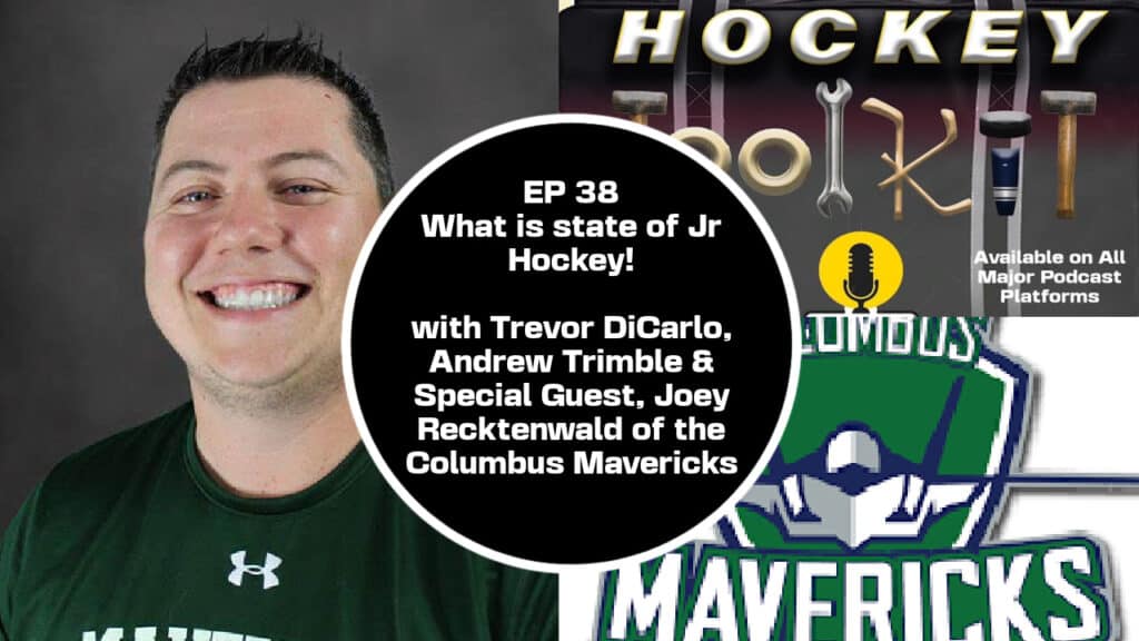 The Hockey Toolkit S3 EP2 - What Is The State Of Junior Hockey? W/ Joey Recktenwald - The Hockey Focus