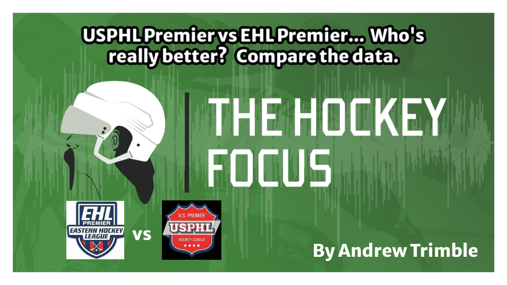 USPHL Premier vs EHL Premier - Who's Better? Compare The Data - The Hockey Focus